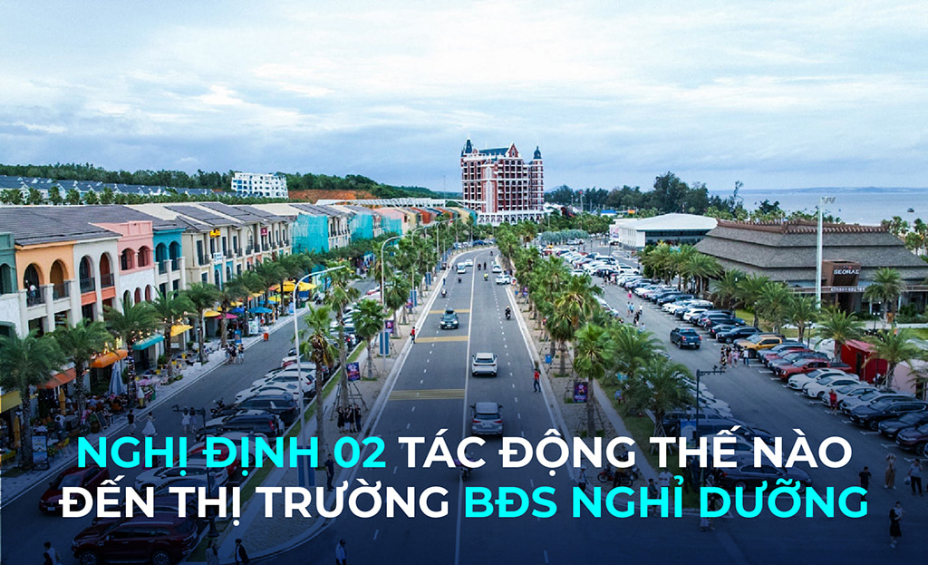 Thị trường bất động sản nghỉ dưỡng hưởng lợi từ Nghị định 02 